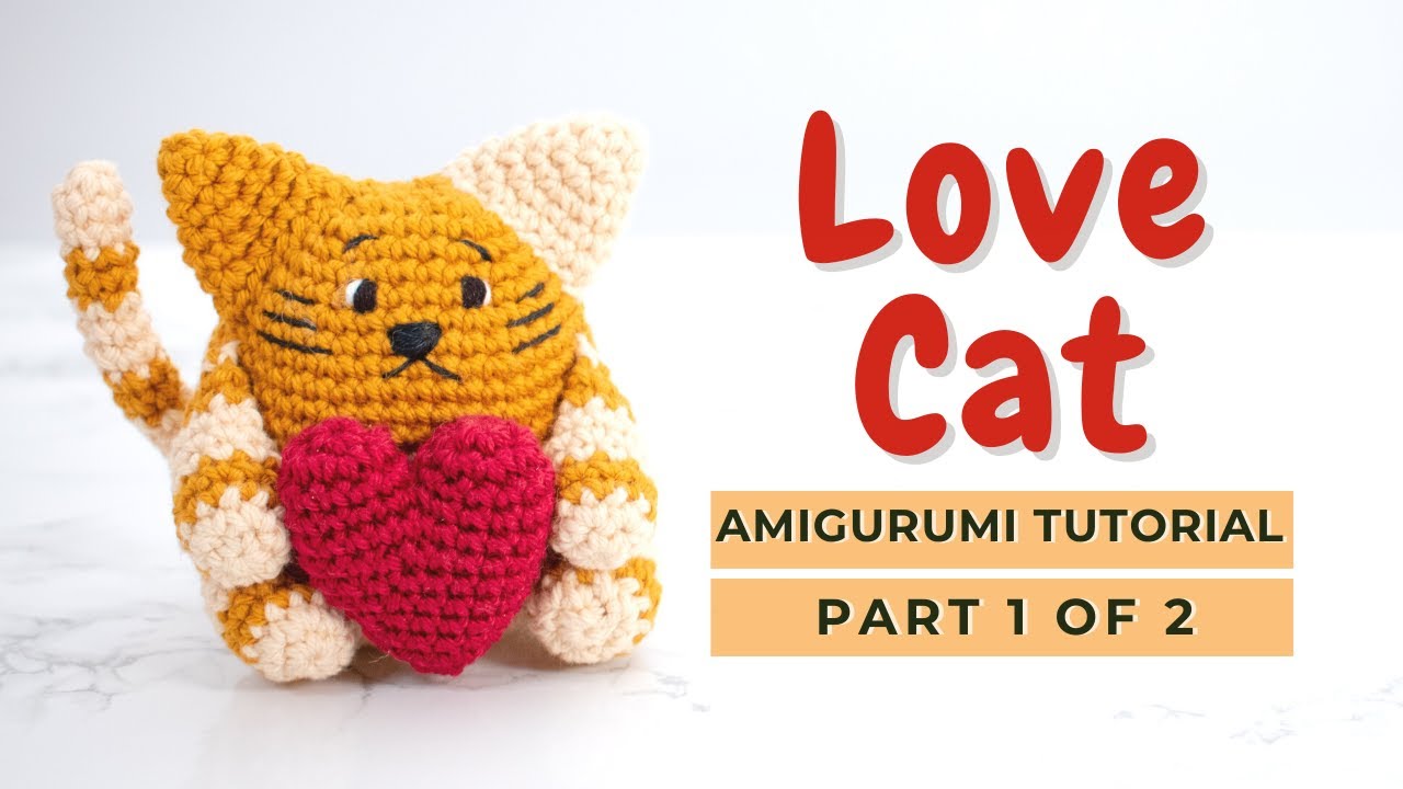 Video thumbnail for How to crochet a Cat | Amigurumi Love Cat tutorial free pattern PART 1