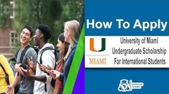 'Video thumbnail for University of Miami Undergraduate Scholarship For International Students 2025/2026'