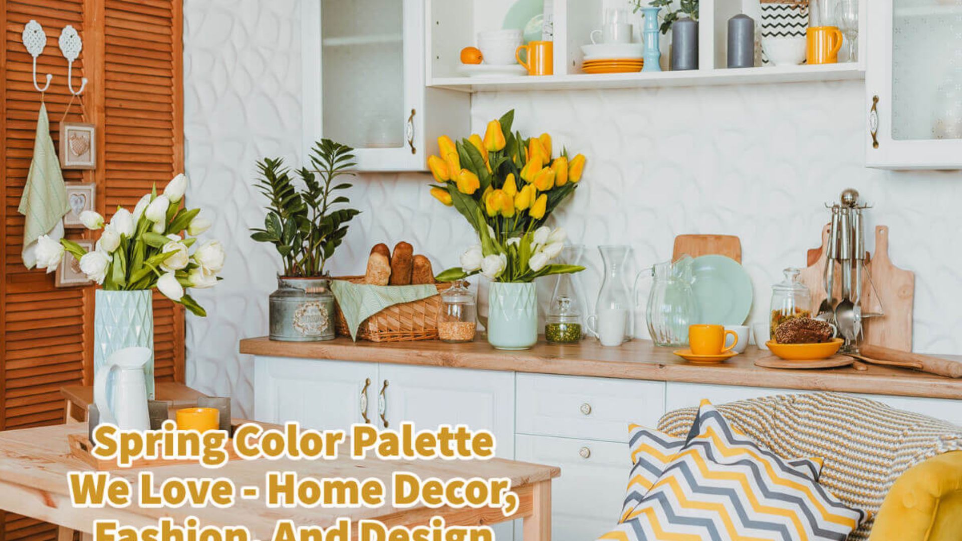 'Video thumbnail for Spring Color Palette We Love – Home Decor, Fashion, And Design'