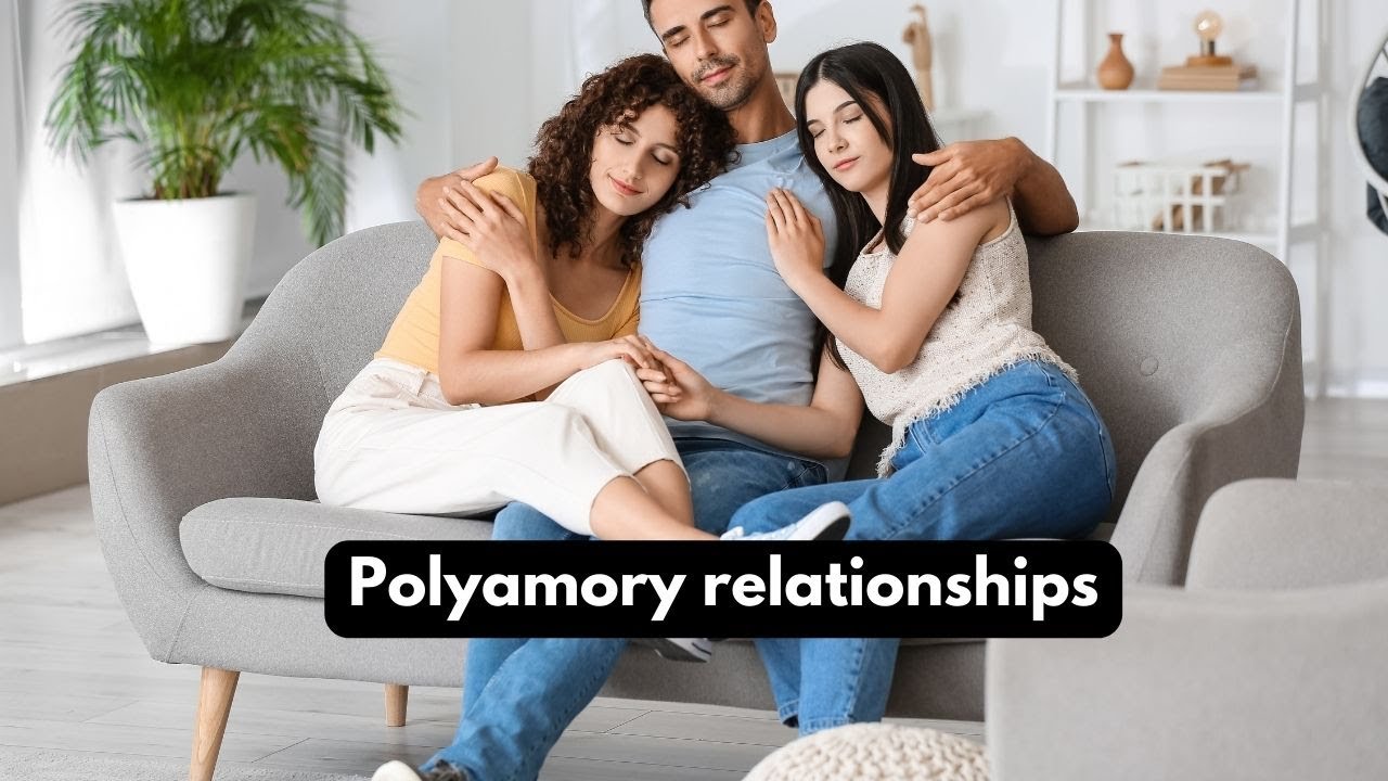 'Video thumbnail for Polyamory relationships-Beyond Monogamy in the modern world'