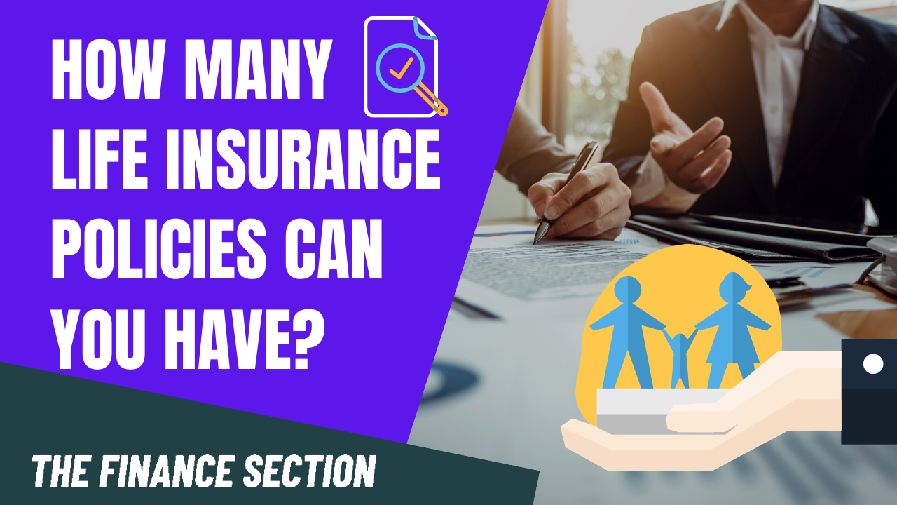 'Video thumbnail for How Many Life Insurance Policies Can You Have?'