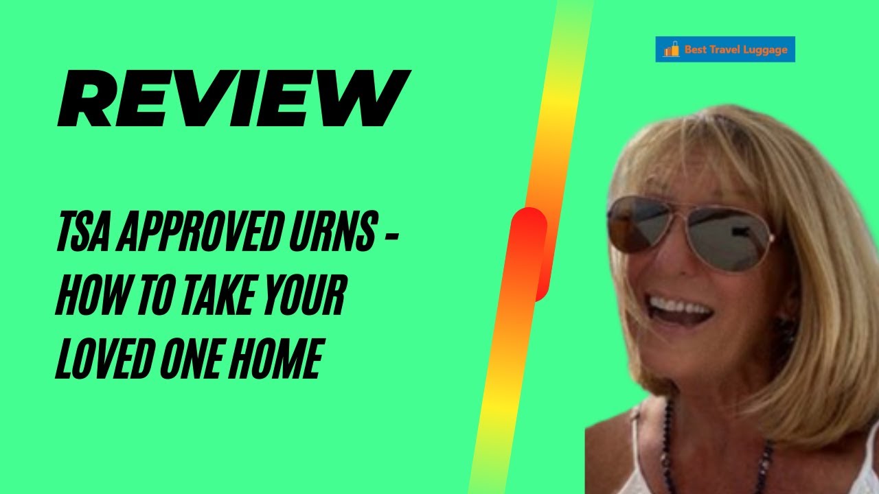 Video thumbnail for Urns TSA Approved - How To Take Your Loved One Home