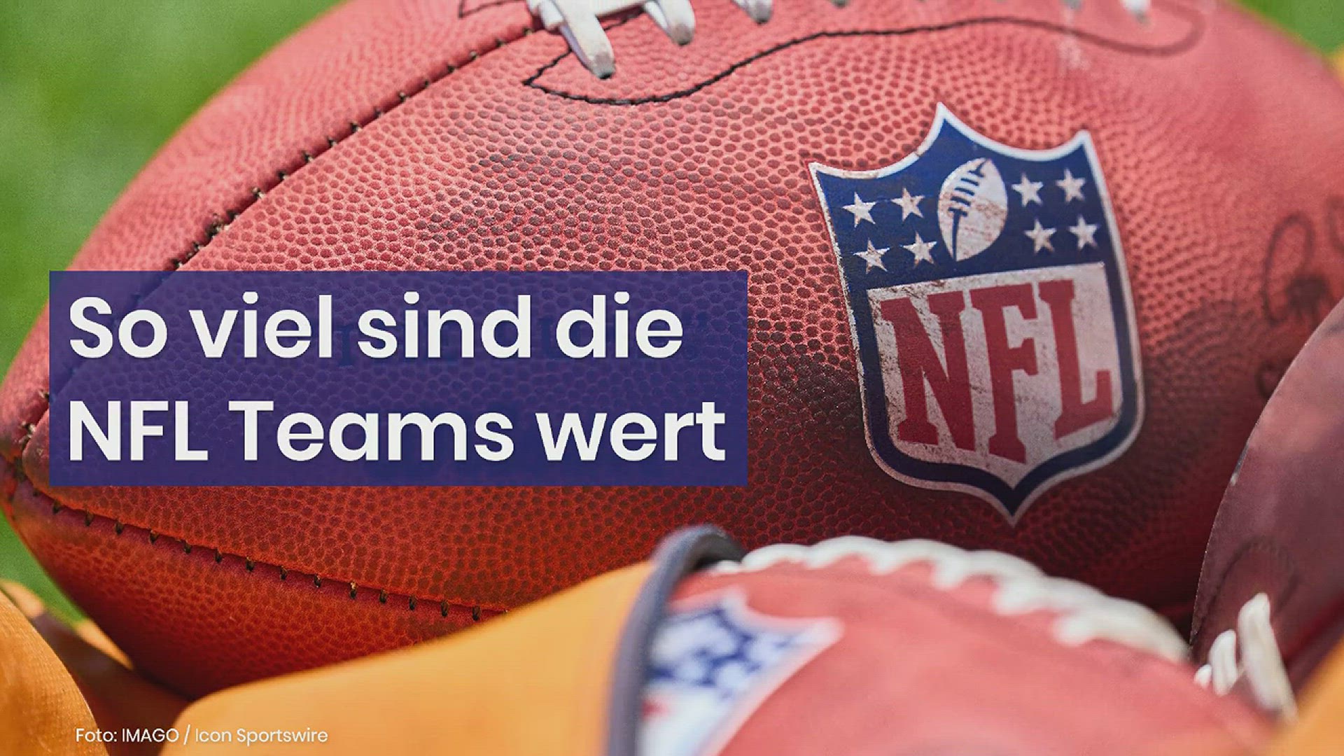 'Video thumbnail for 2022 – So viel sind die NFL Teams wert'