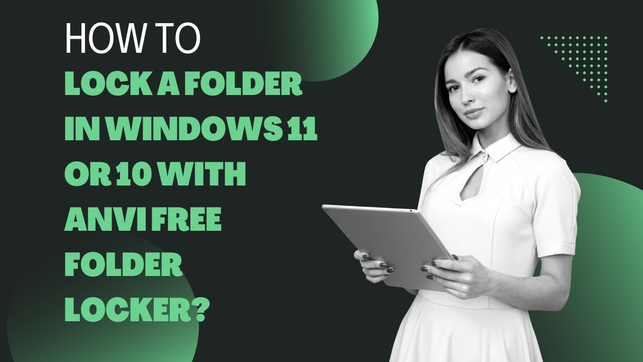 'Video thumbnail for How to Lock a Folder in Windows 11 or 10 with Anvi Free Folder Locker?'