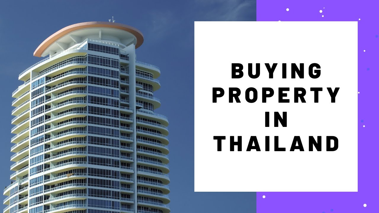 'Video thumbnail for Buying Property in Thailand: Options for Foreigners'