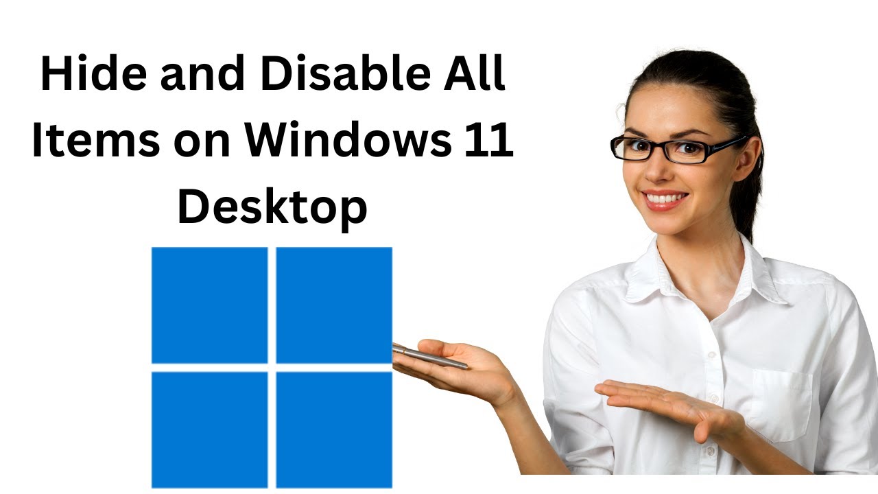 'Video thumbnail for How to Hide and Disable All Items on Windows 11 Desktop?'