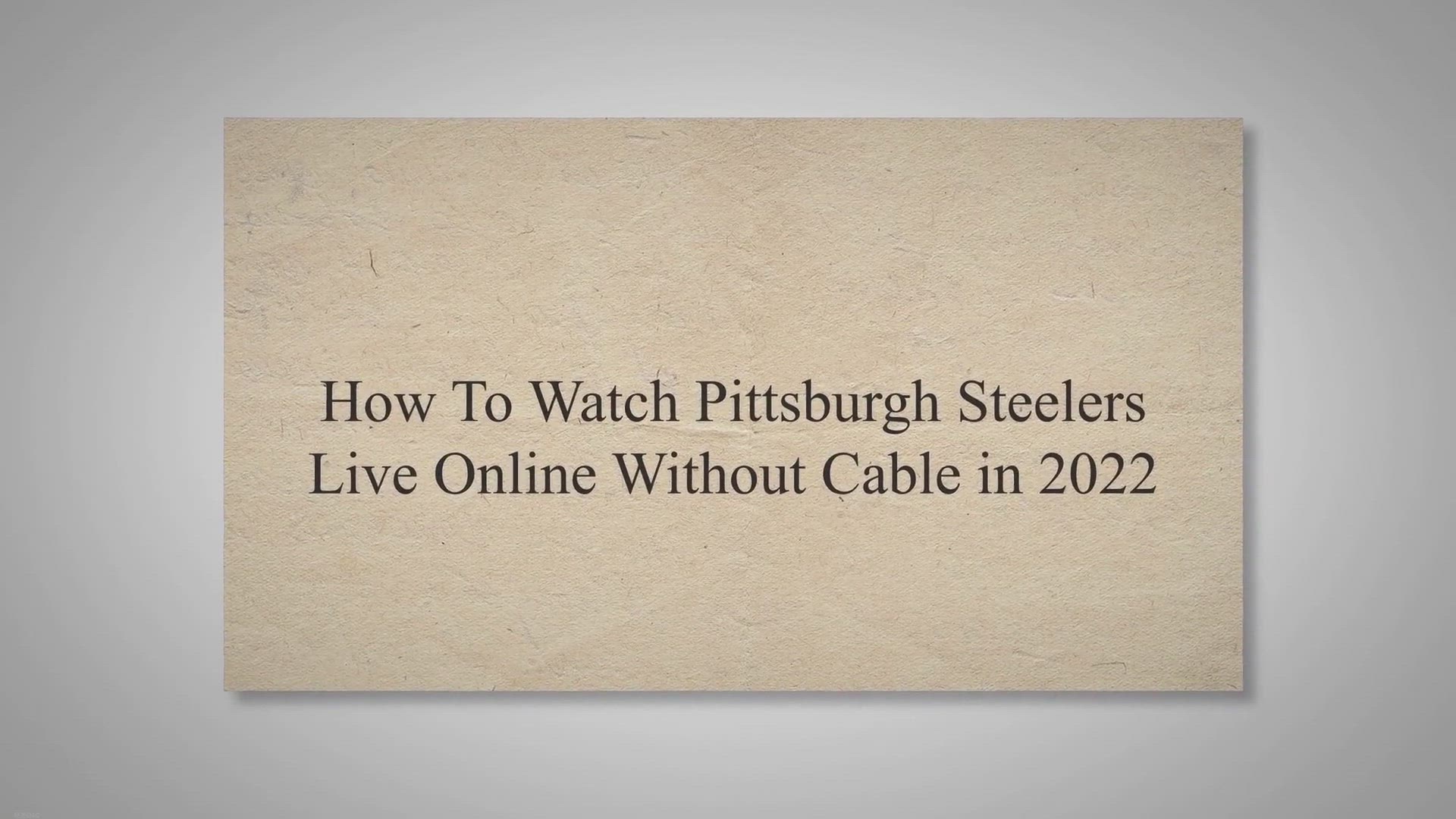 Video thumbnail for How To Watch Pittsburgh Steelers Live Online Without Cable in 2022