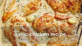 Video thumbnail for garlic chicken recipe