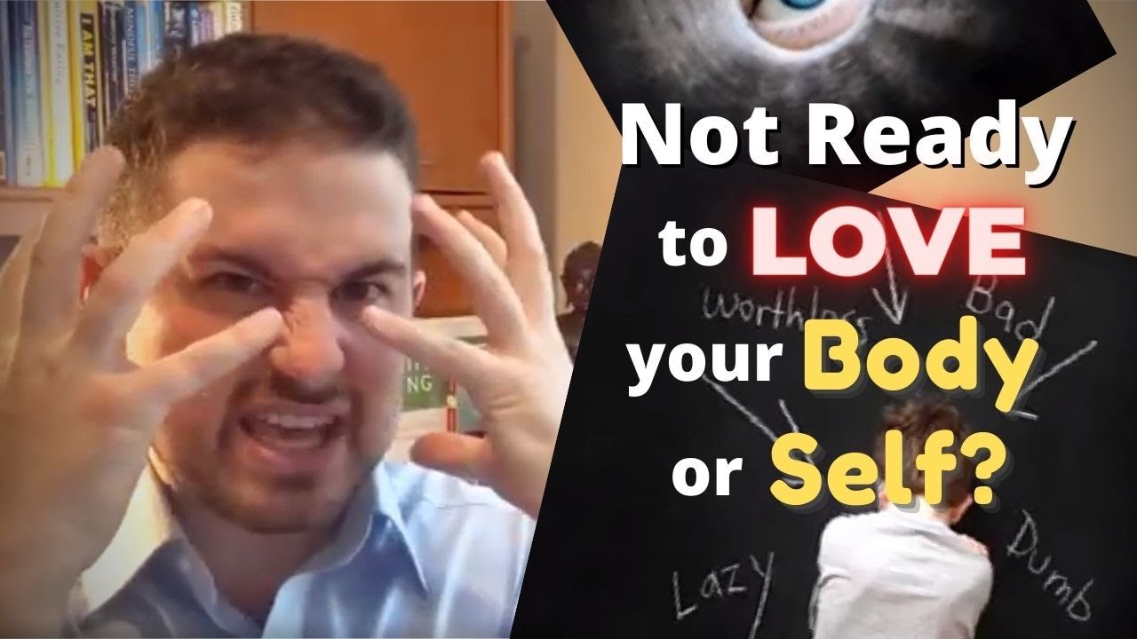 Video thumbnail for What if you're not ready to love your body or your self?