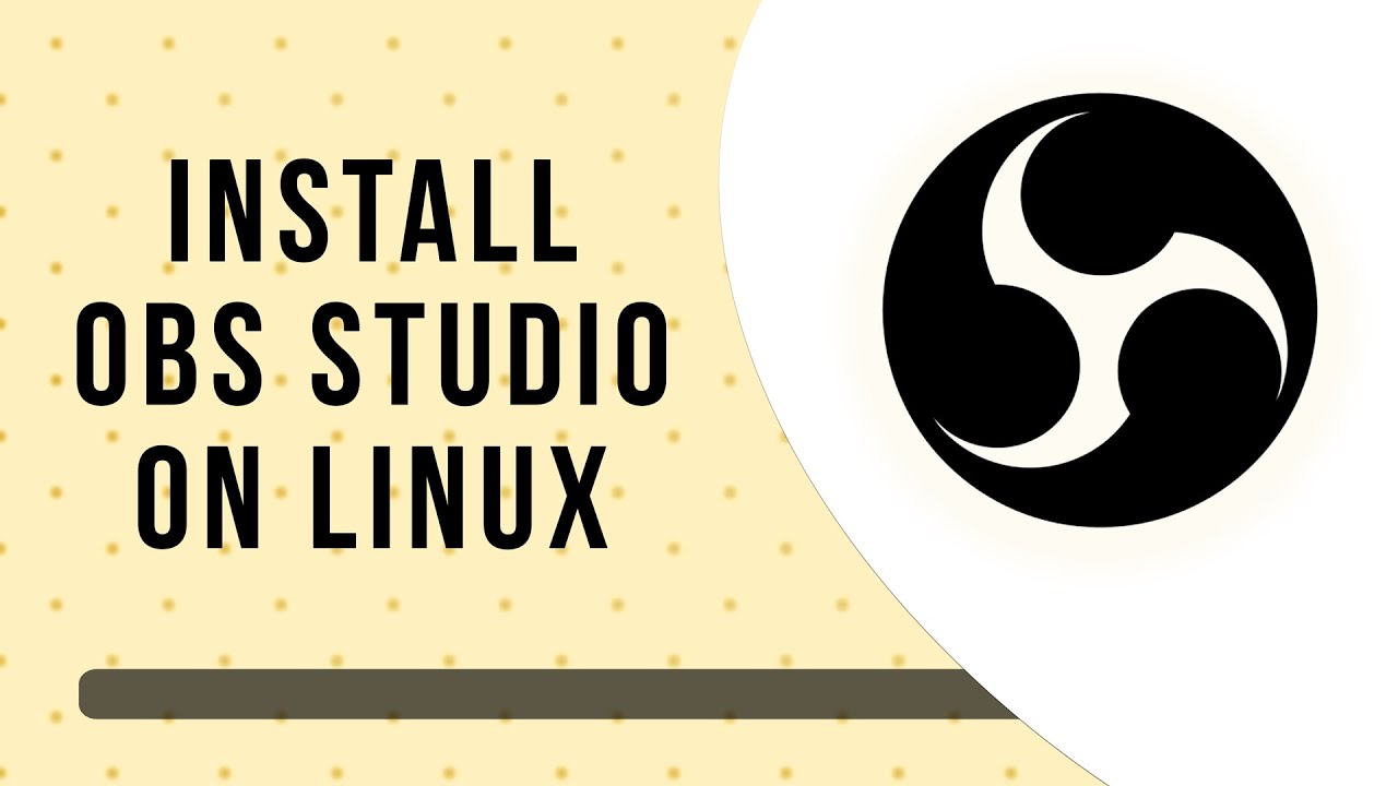 Video thumbnail for How to install & setup OBS Studio on Linux | 2022 | Complete guide