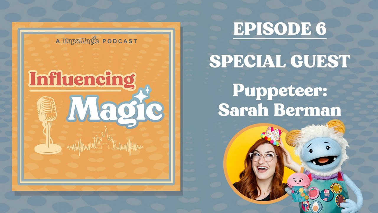 'Video thumbnail for Influencing Magic Episode #6: Puppeteer Sarah Berman'