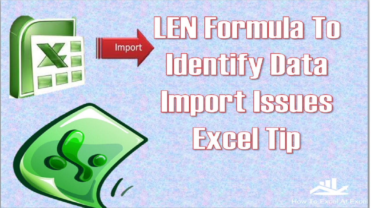 Video thumbnail for Excel Tip LEN Formula To Identify Data Import Issues