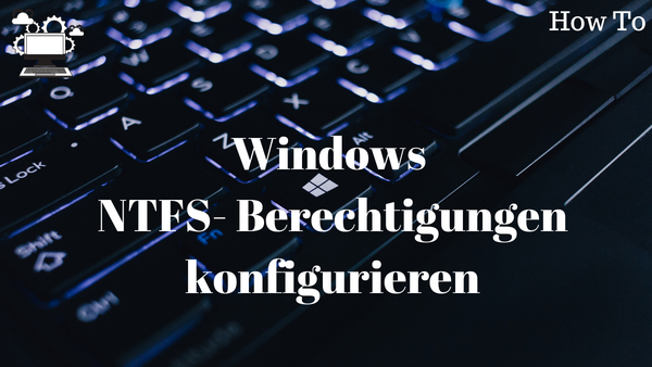 'Video thumbnail for Was sind im Windows Betriebssystem die NTFS Berechtigungen'