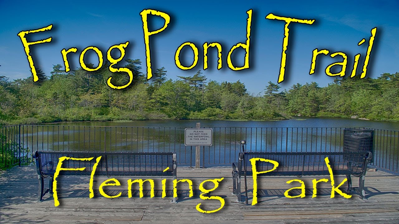 'Video thumbnail for Frog Pond Trail - Sir Sandford Fleming Park. Halifax, Nova Scotia.'