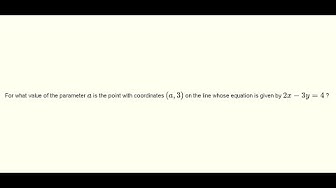 'Video thumbnail for Find the x - coordinate of a Point on a Line Given by its Equation'