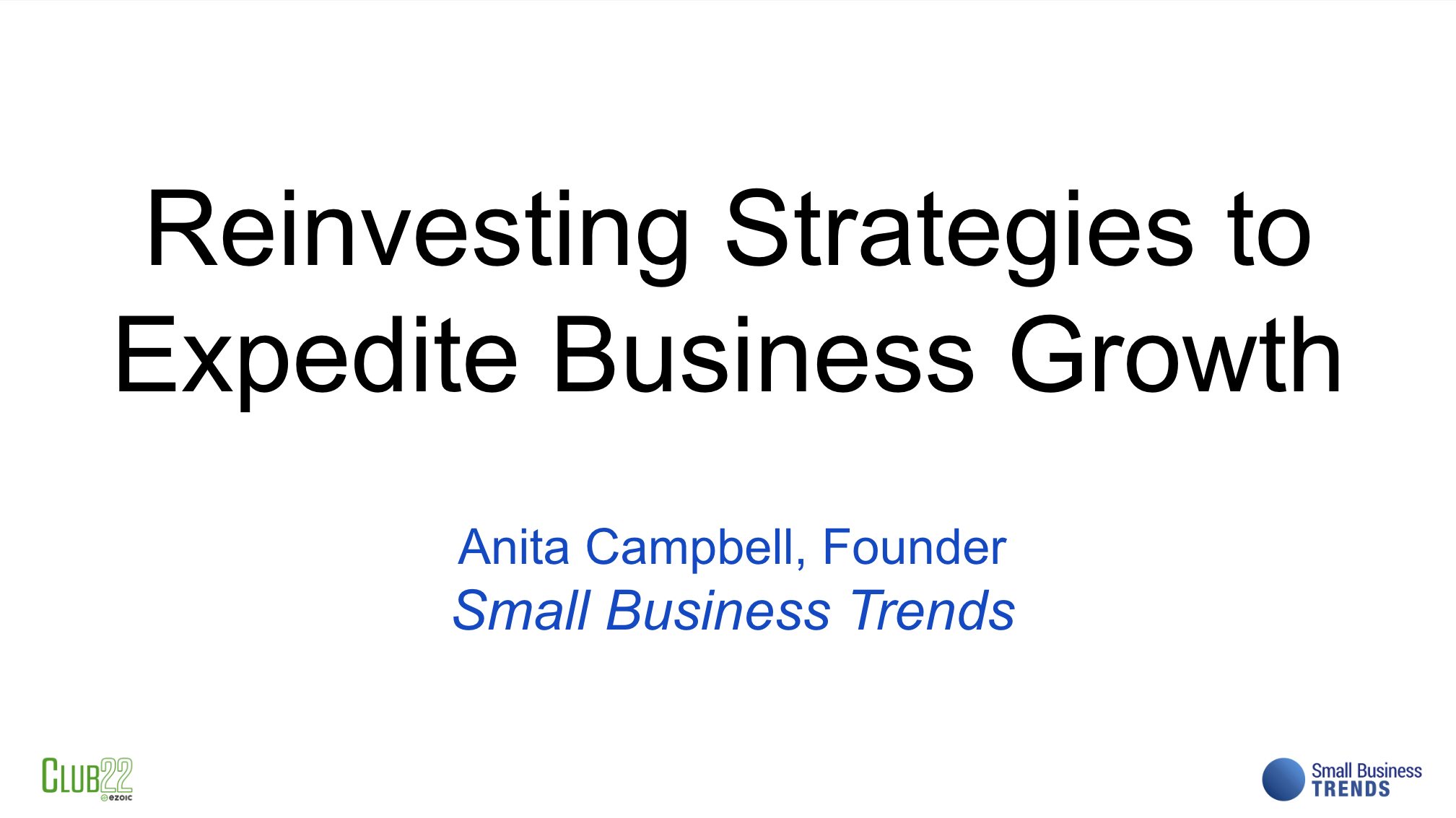'Video thumbnail for Small Business Trends - Reinvesting Strategies to Expedite Business Growth'