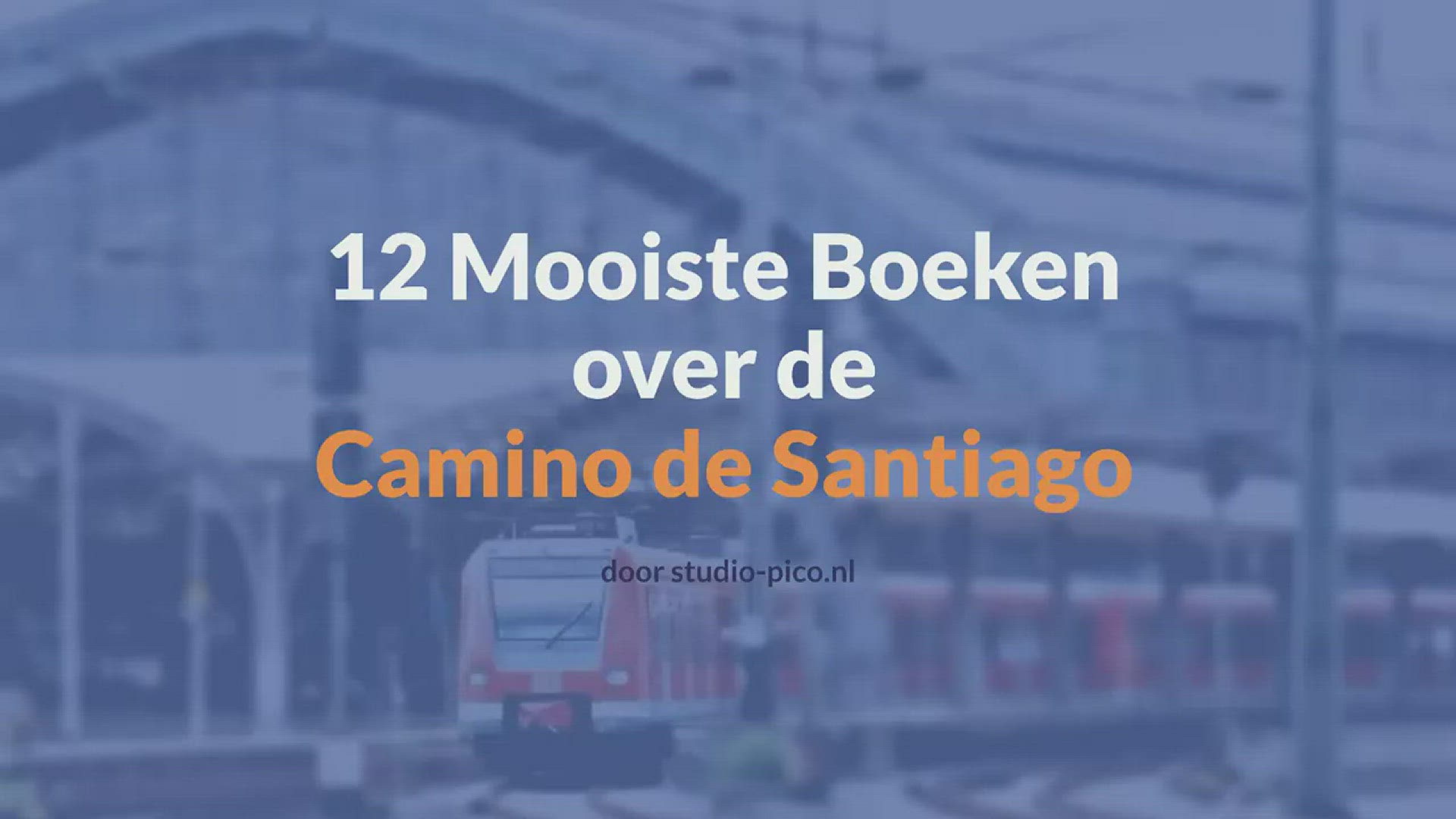 Video thumbnail for 12 Mooiste Camino de Santiago Boeken