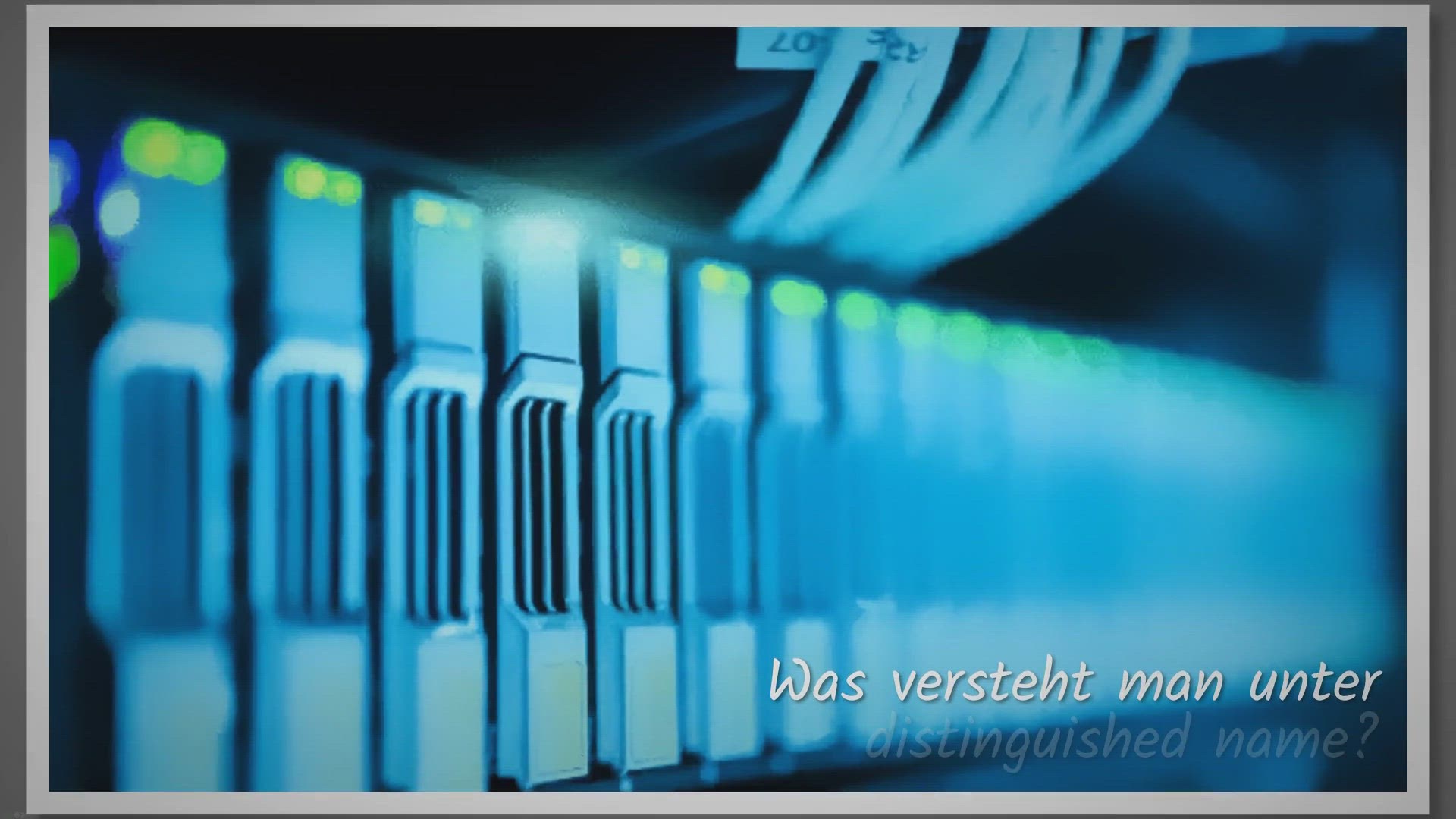 'Video thumbnail for Was versteht man unter distinguished name?'