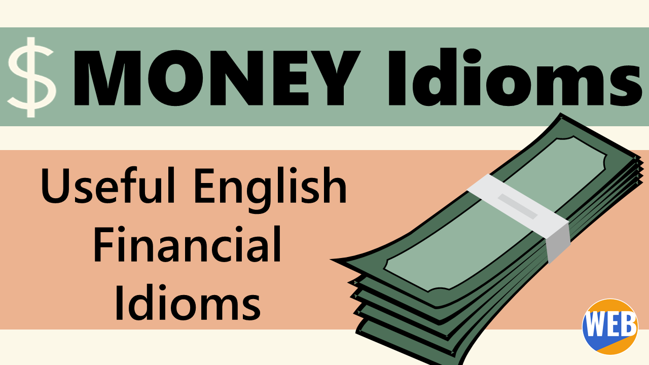 'Video thumbnail for Idiom$ About MONEY'