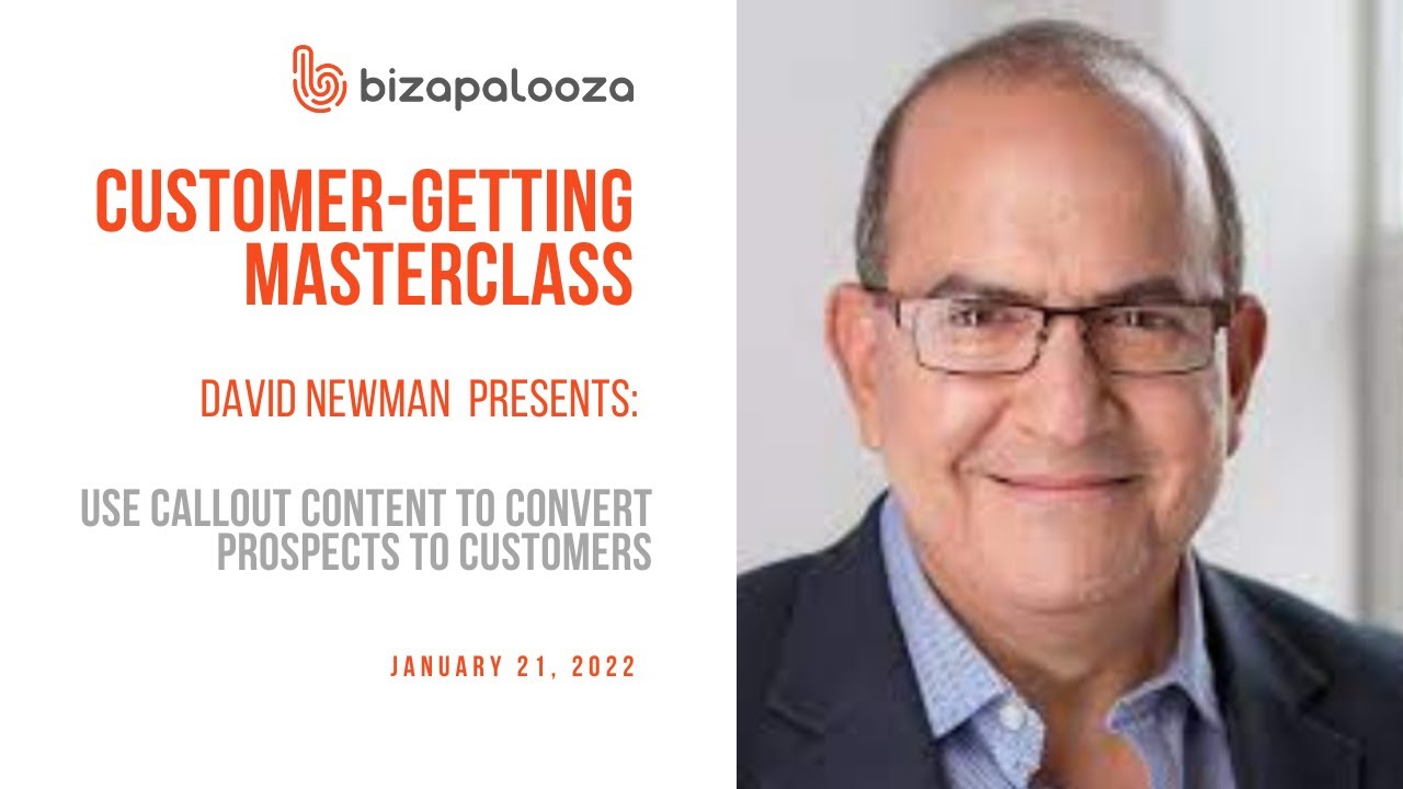 Video thumbnail for David Newman - Use Callout Content to Convert Prospects to Customers