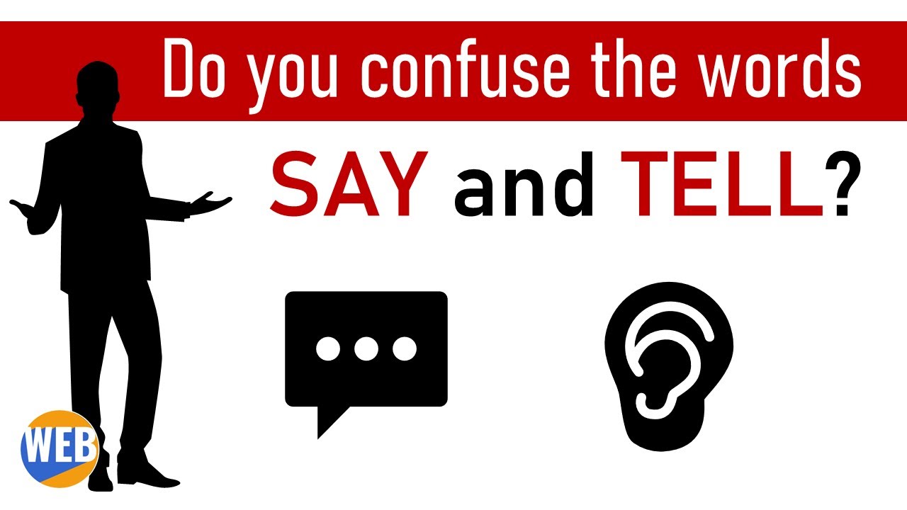 'Video thumbnail for What’s the difference between SAY and TELL? (I’ll TELL you the answer!)'