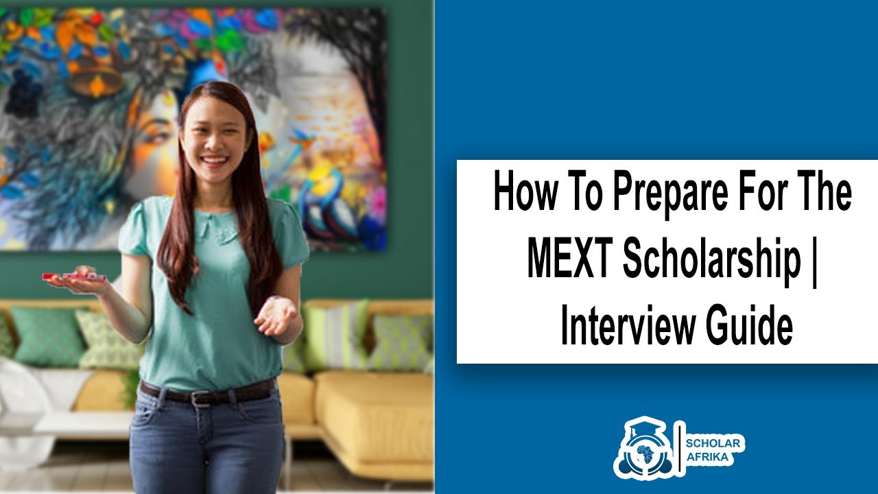 'Video thumbnail for How To Prepare For The MEXT Scholarship 2023 | Interview Guide'