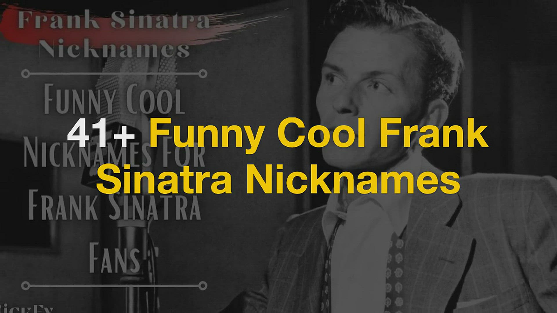 'Video thumbnail for Frank Sinatra Nicknames | 41+ Funny Cool Frank Sinatra Nicknames'