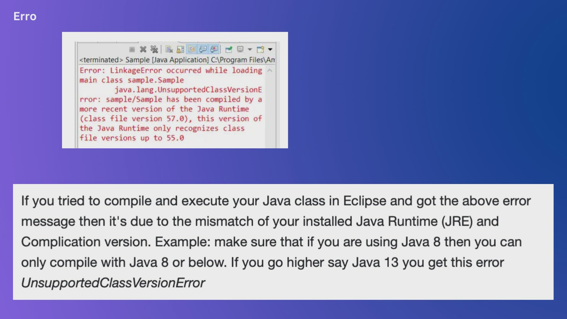 'Video thumbnail for Error LinkageError occurred while loading main class UnsupportedClassVersionError [Eclipse Java]'