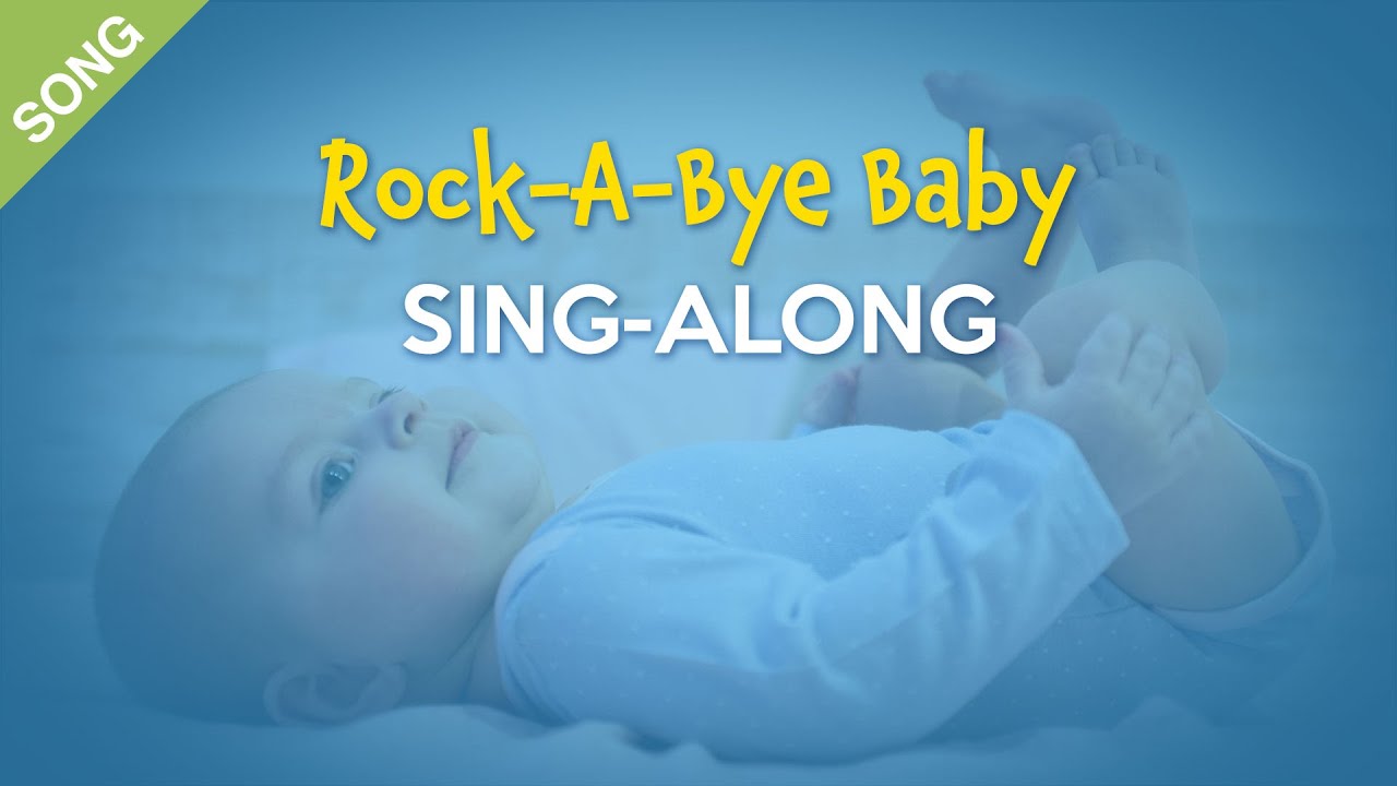 'Video thumbnail for Rock-a-bye Baby | Nursery Rhymes | Children Songs  [Sing-Along with Lyrics]'