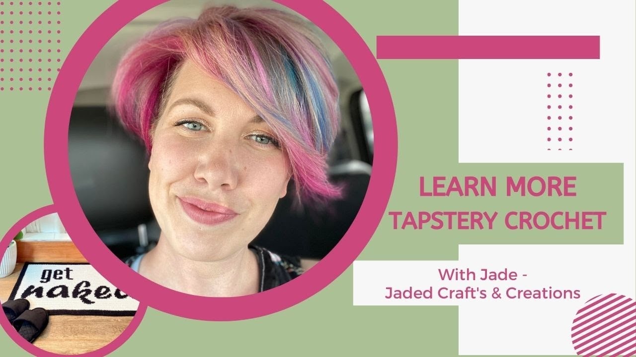 Video thumbnail for Learn more about Tapestry Crochet with Jaded Crafts & Creations