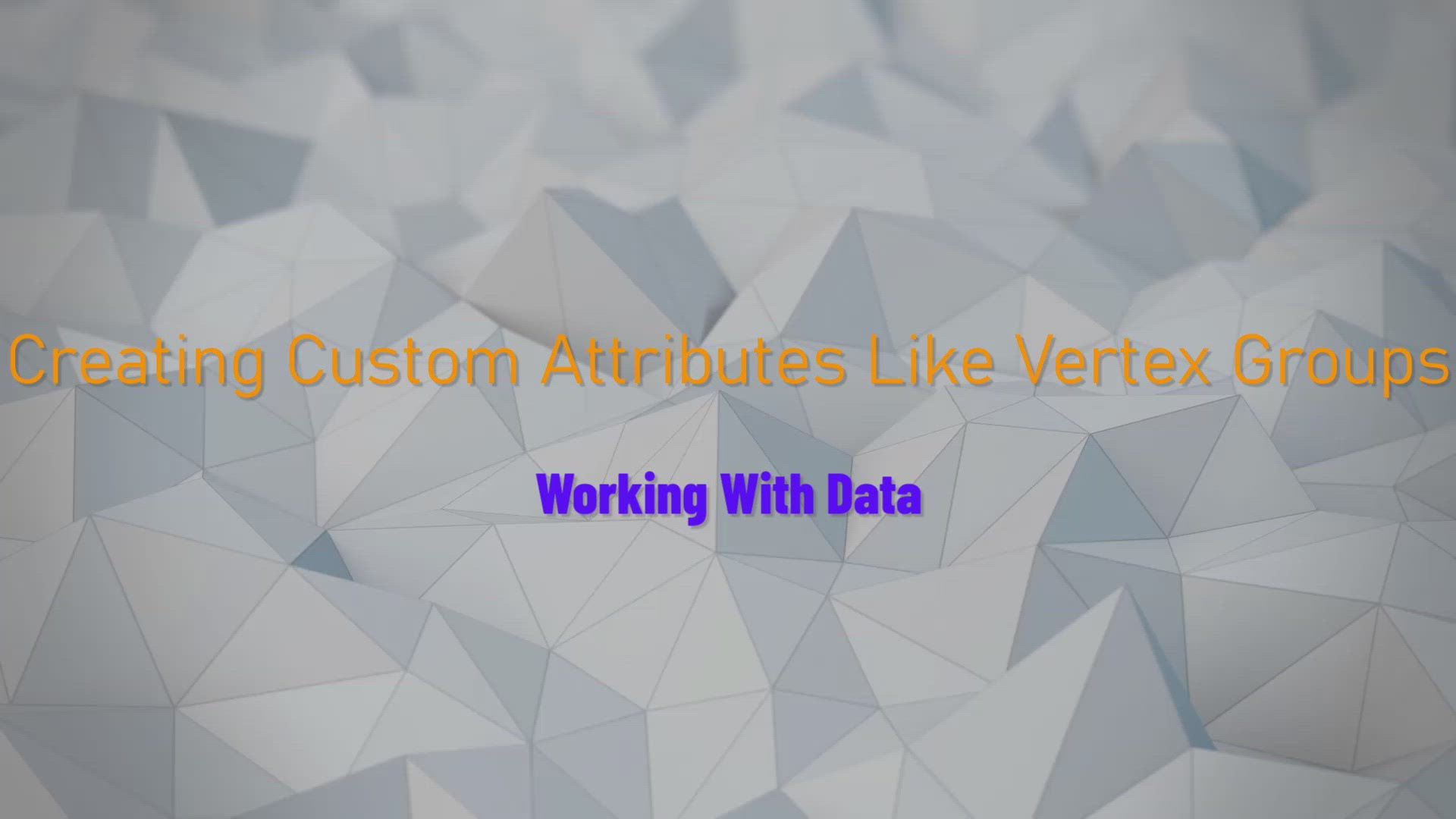 Video thumbnail for Creating Custom Attributes Like Vertex Groups