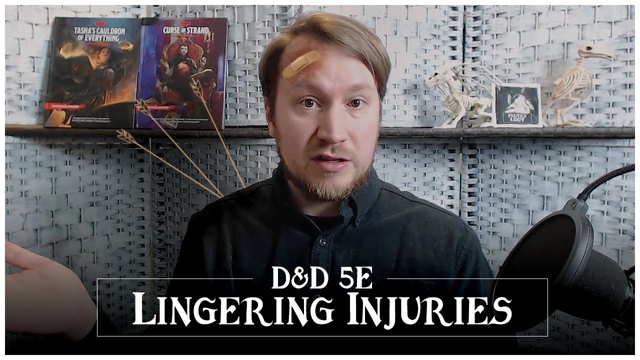 Video thumbnail for Lingering Injuries: How to Run High-Stakes D&D 5e Games 🤕