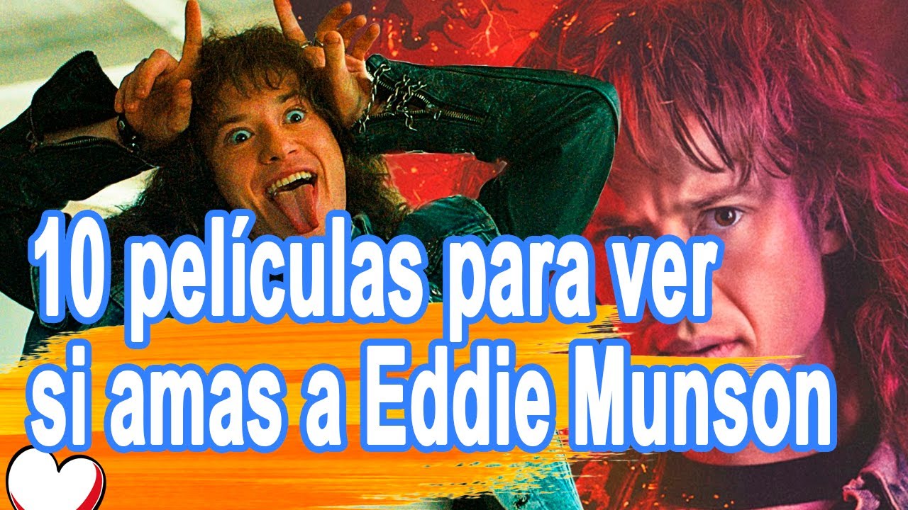 Video thumbnail for 10 películas para ver si amas a Eddie Munson