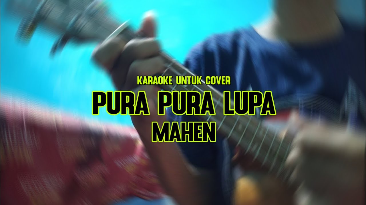 Video thumbnail for Pura Pura Lupa - Mahen Karaoke Ukulele Untuk Cover