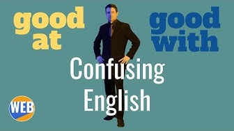 'Video thumbnail for Good AT or Good WITH? (Learn how to use this Confusing English)'