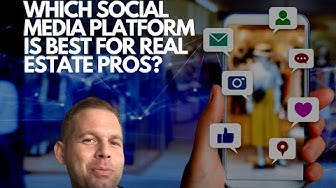 Video thumbnail for Which Social Media Platform Is Best for Real Estate Pros?