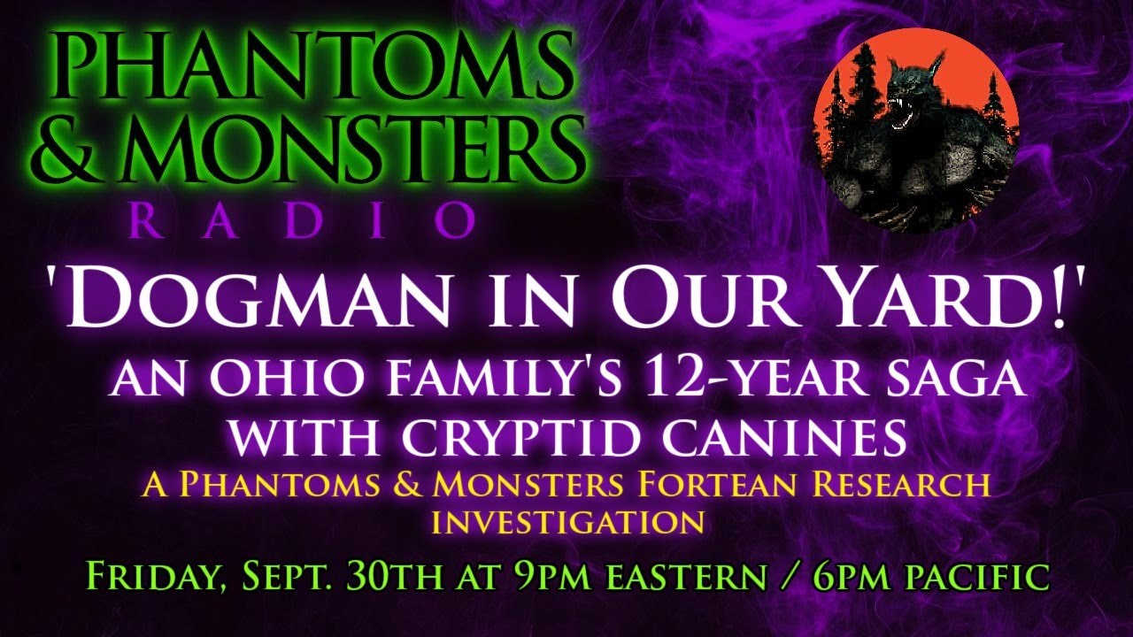 'Video thumbnail for 'DOGMAN IN OUR YARD!' - AN OHIO FAMILY'S 12-YEAR SAGA WITH CRYPTID CANINES - Lon Strickler (Host)'