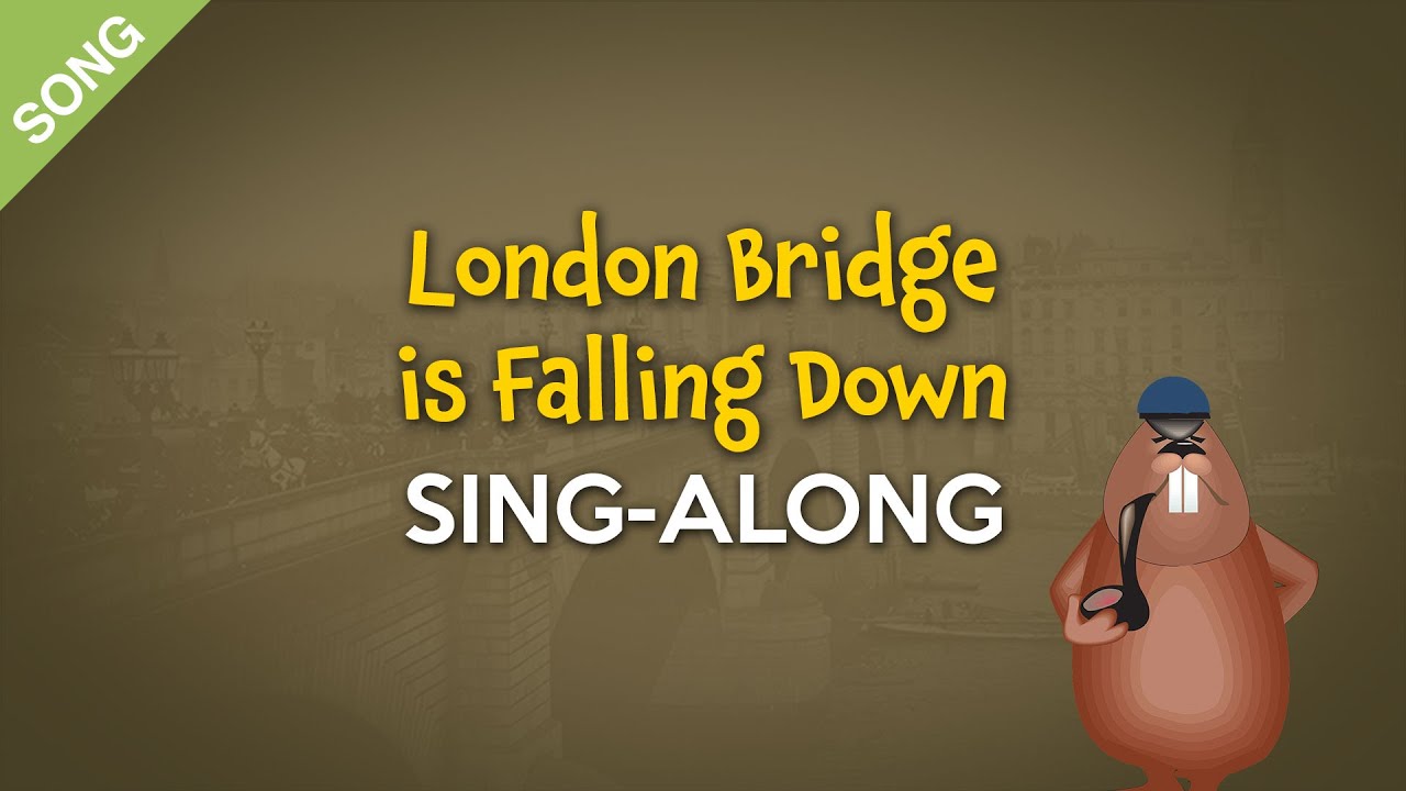 'Video thumbnail for London Bridge is Falling Down [SONG] | Nursery Rhyme Sing-Along with Lyrics'