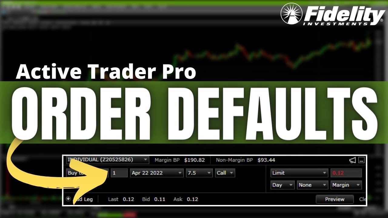 'Video thumbnail for How to Set Order Defaults on Fidelity Active Trader Pro'