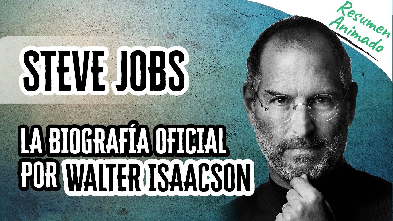 Video thumbnail for Steve Jobs por Walter Isaacson | Resúmenes de Libros
