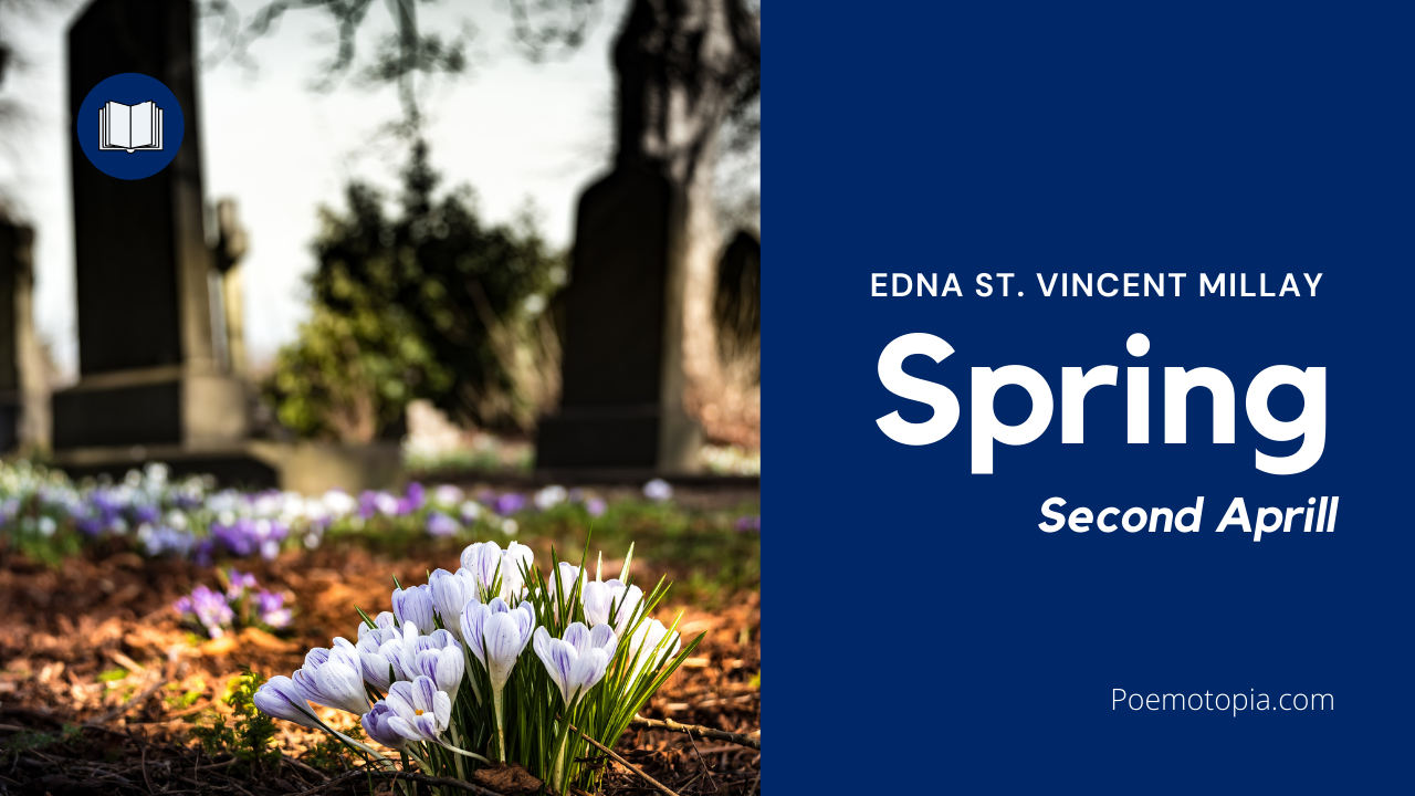 'Video thumbnail for Spring Poem by Edna St. Vincent Millay'