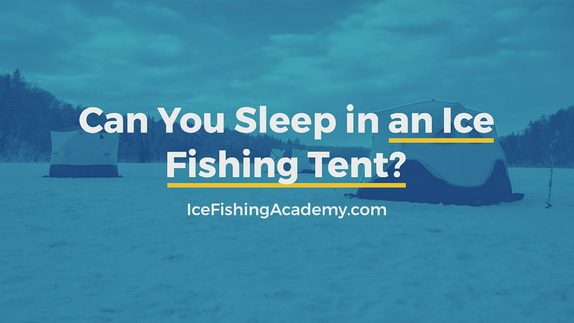 Video thumbnail for Sleep in Ice Fishing Tent