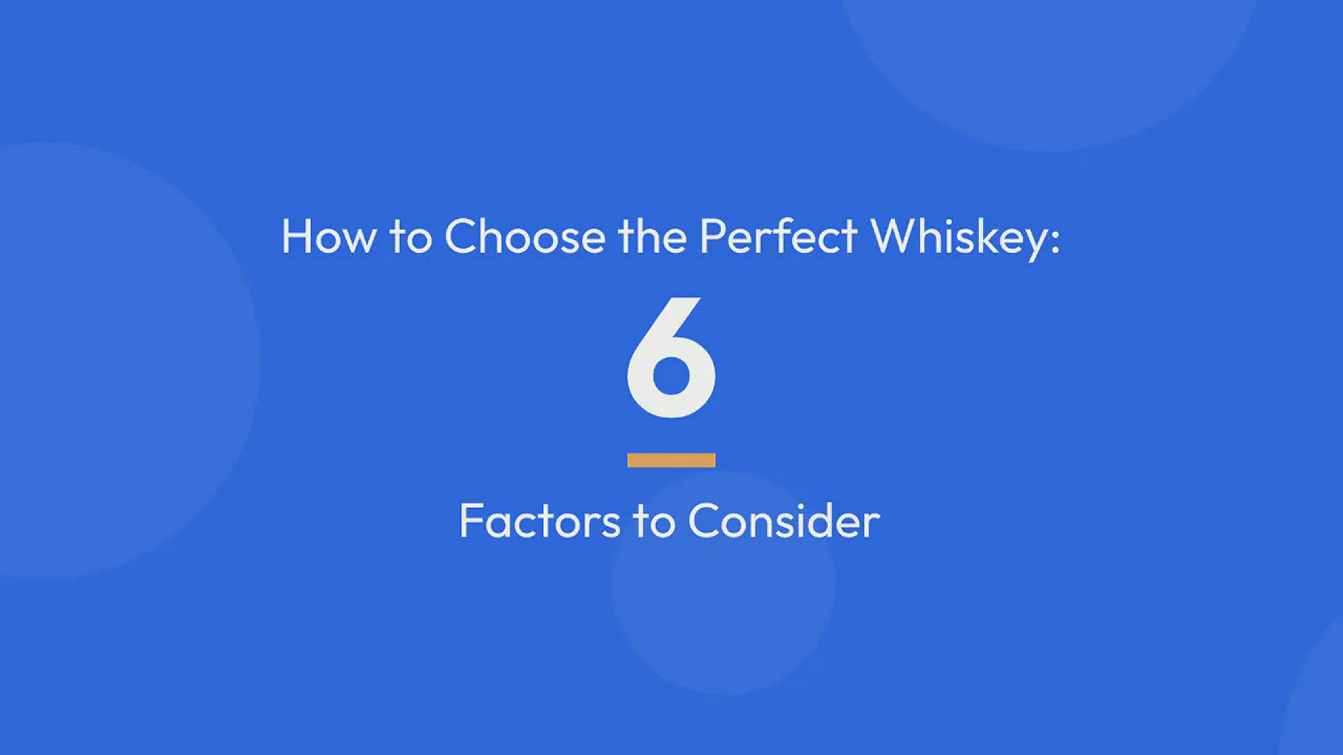 'Video thumbnail for How to Choose the Perfect Whiskey'
