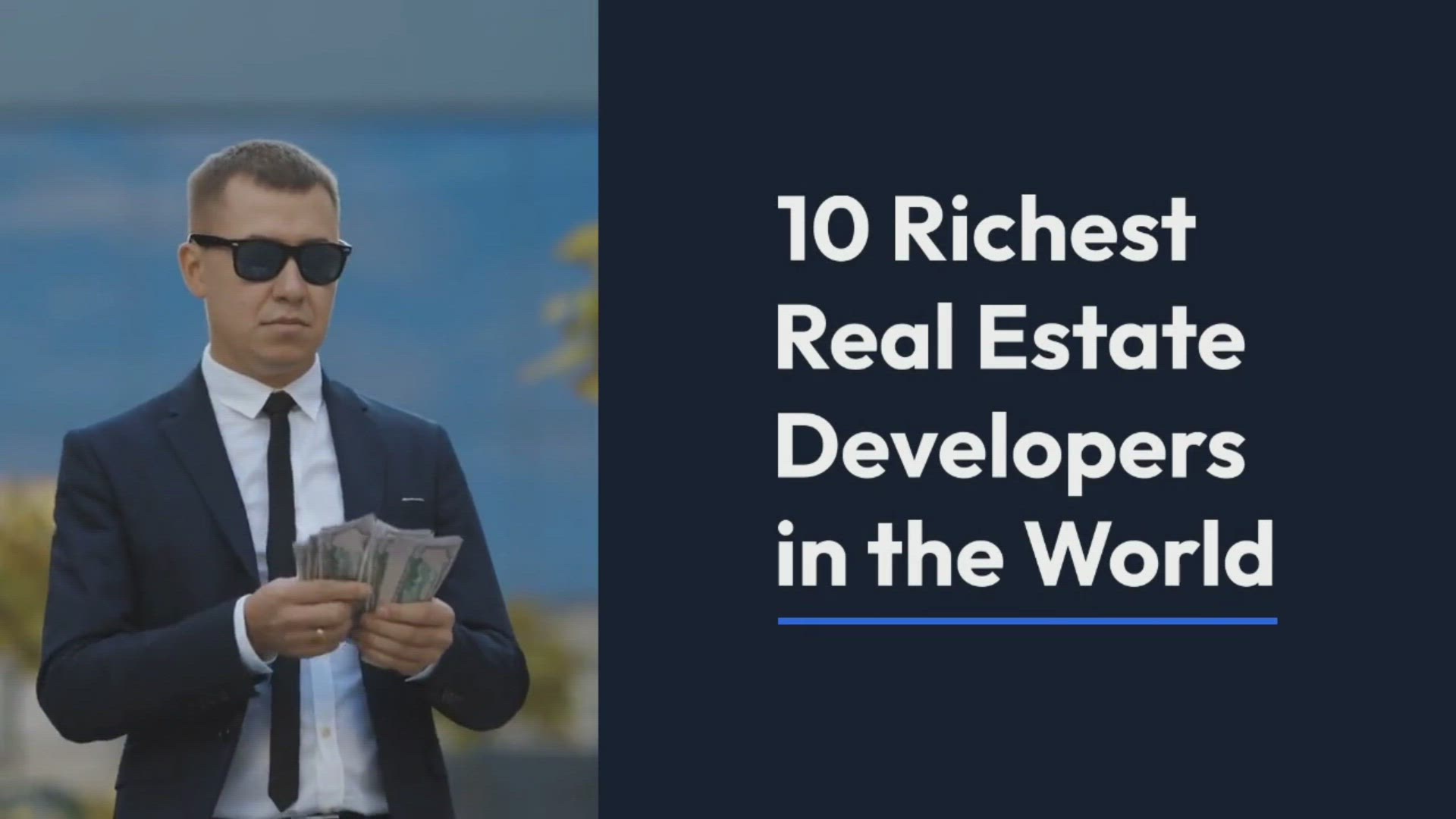 'Video thumbnail for 10 Richest Real Estate Developers in the World'