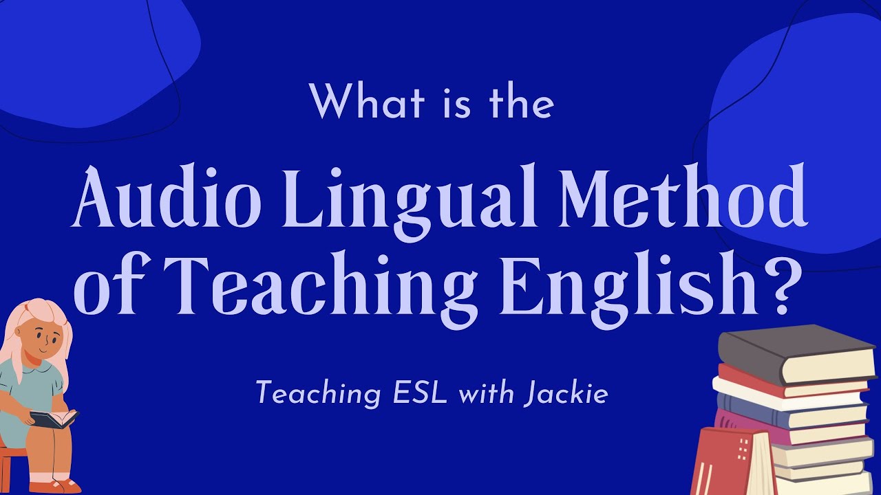 'Video thumbnail for What is the Audio Lingual Method of Teaching English? | Approaches and Methods in Language Teaching'