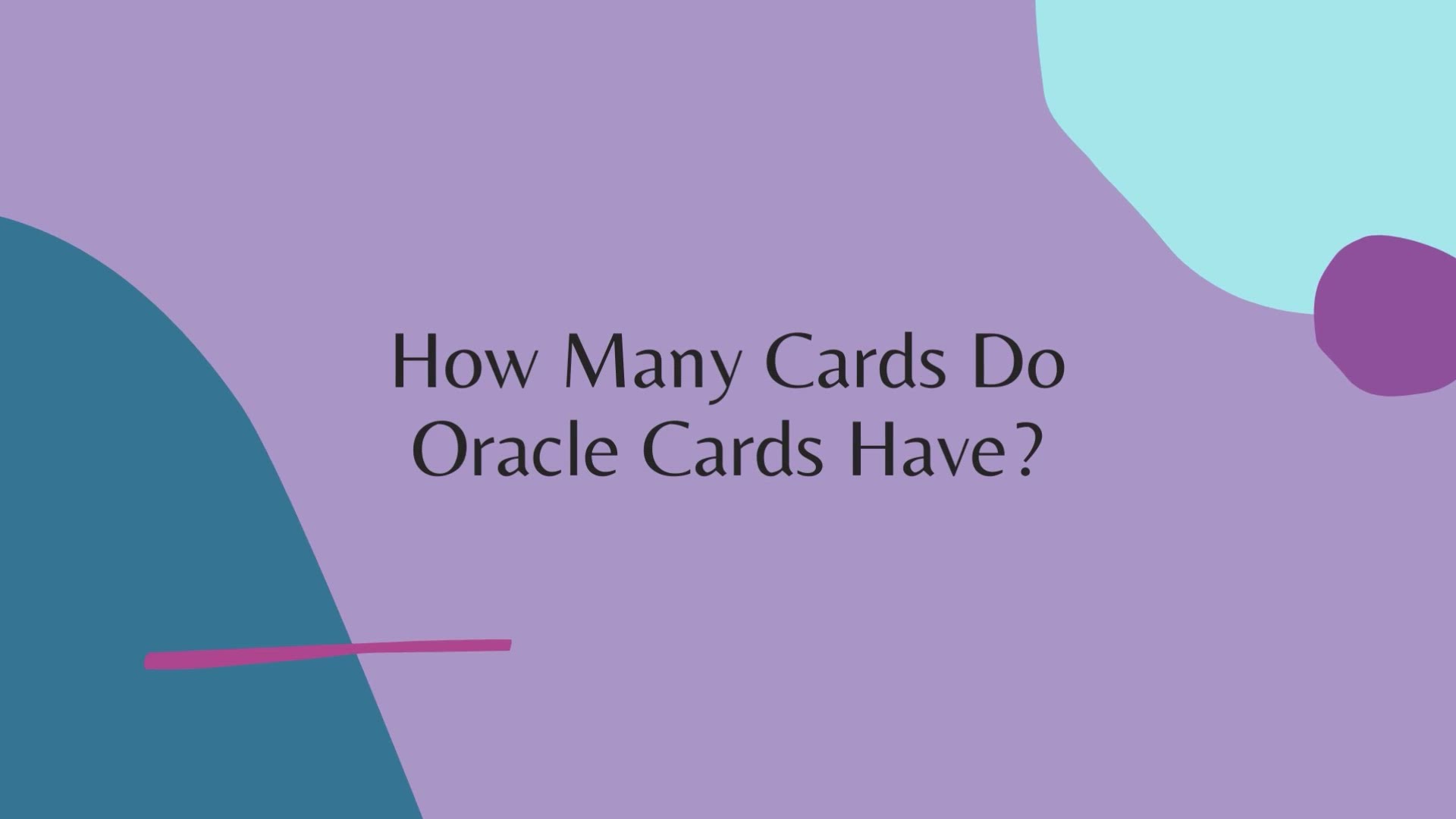 Video thumbnail for How Many Cards Do Oracle Decks Have?