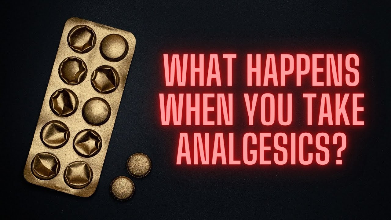 'Video thumbnail for What Happens When You Take Analgesics'