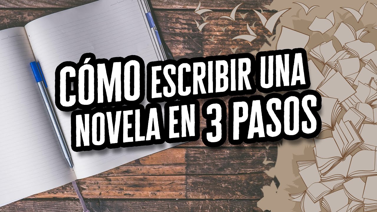 Video thumbnail for Cómo Escribir una Novela en 3 Pasos | Descubre el Mundo de la Literatura