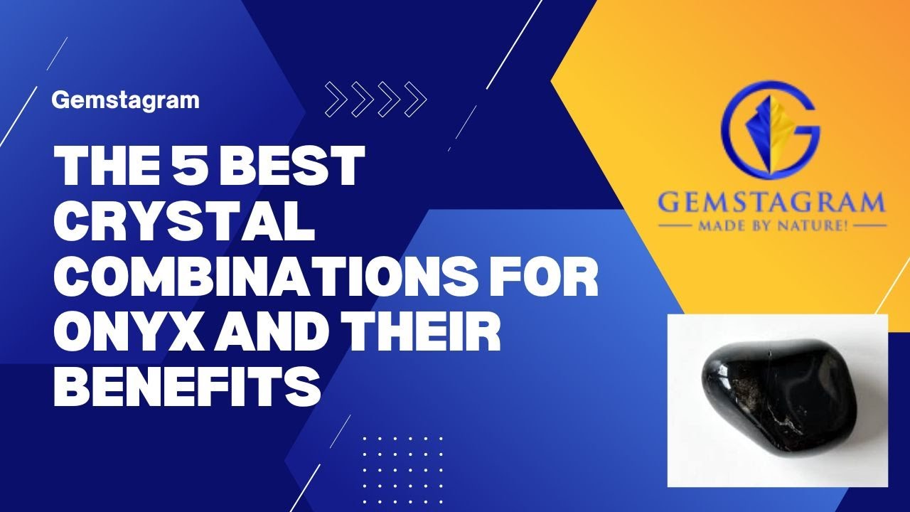 'Video thumbnail for The 5 Best Crystal combinations for Onyx and Their benefits'