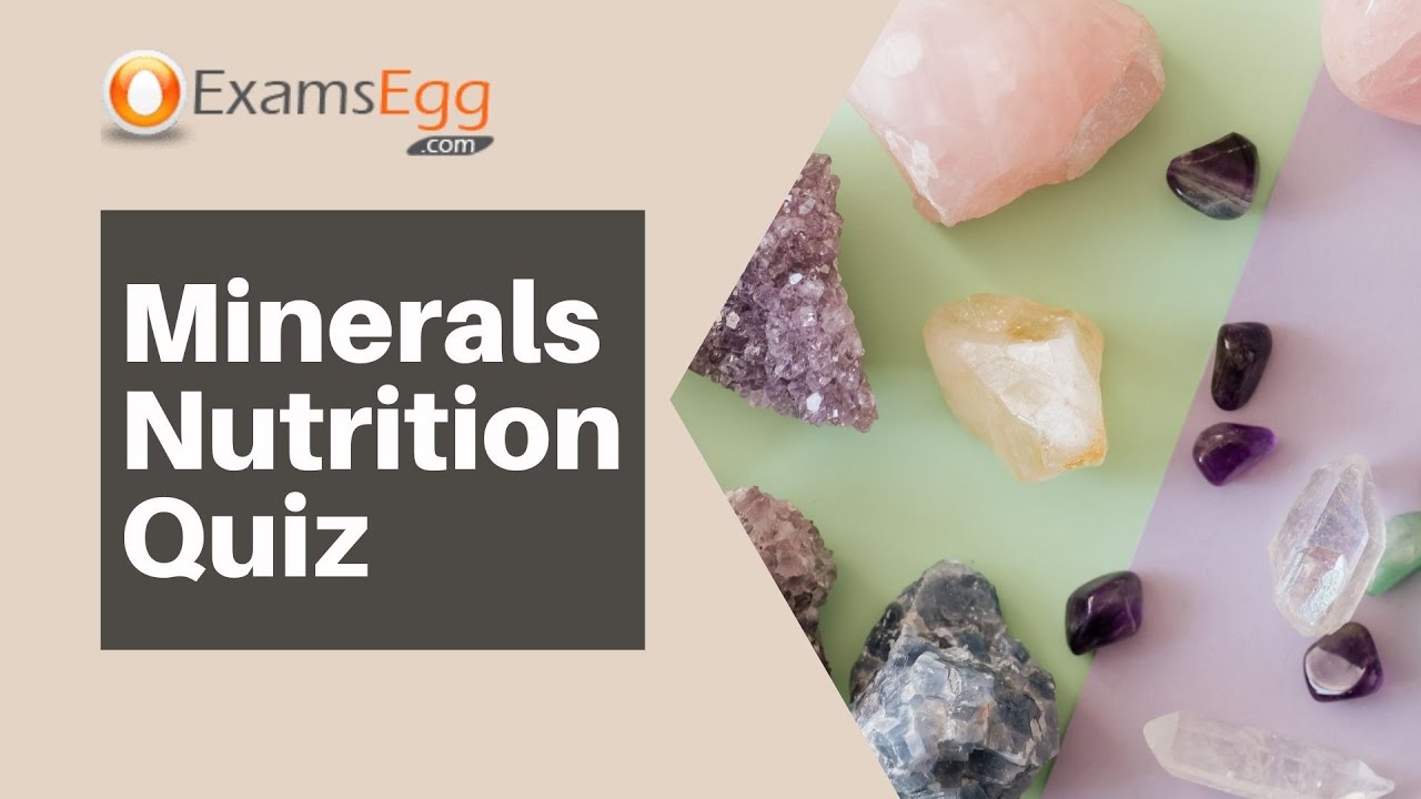'Video thumbnail for Mineral Nutrition Quiz | Biology'